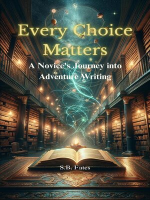 cover image of Every Choice Matters
